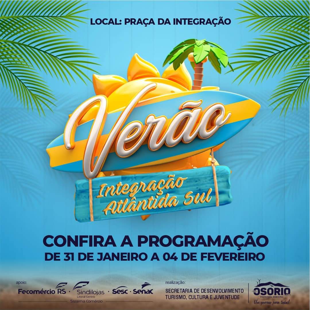 Programação do Verão Integração 31/01 a 04/02 em Atlântida Sul