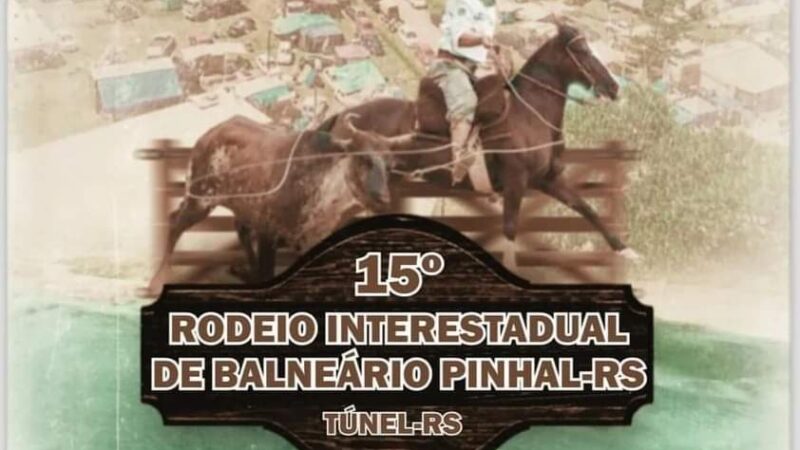 Vai começar o 15º Rodeio Interestadual de Balneário Pinhal