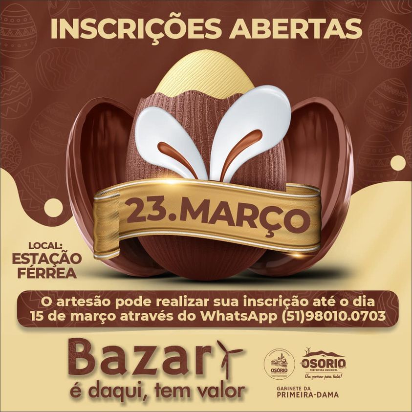 OSÓRIO: INSCRIÇÕES ABERTAS PARA O BAZAR É DAQUI, TEM VALOR EDIÇÃO DE PÁSCOA  