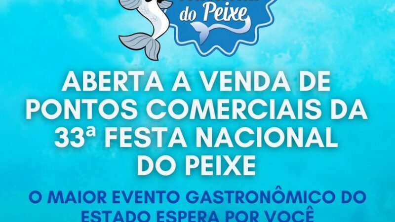 Aberta a venda dos pontos comerciais da 33ª Festa Nacional do Peixe de Tramandaí 