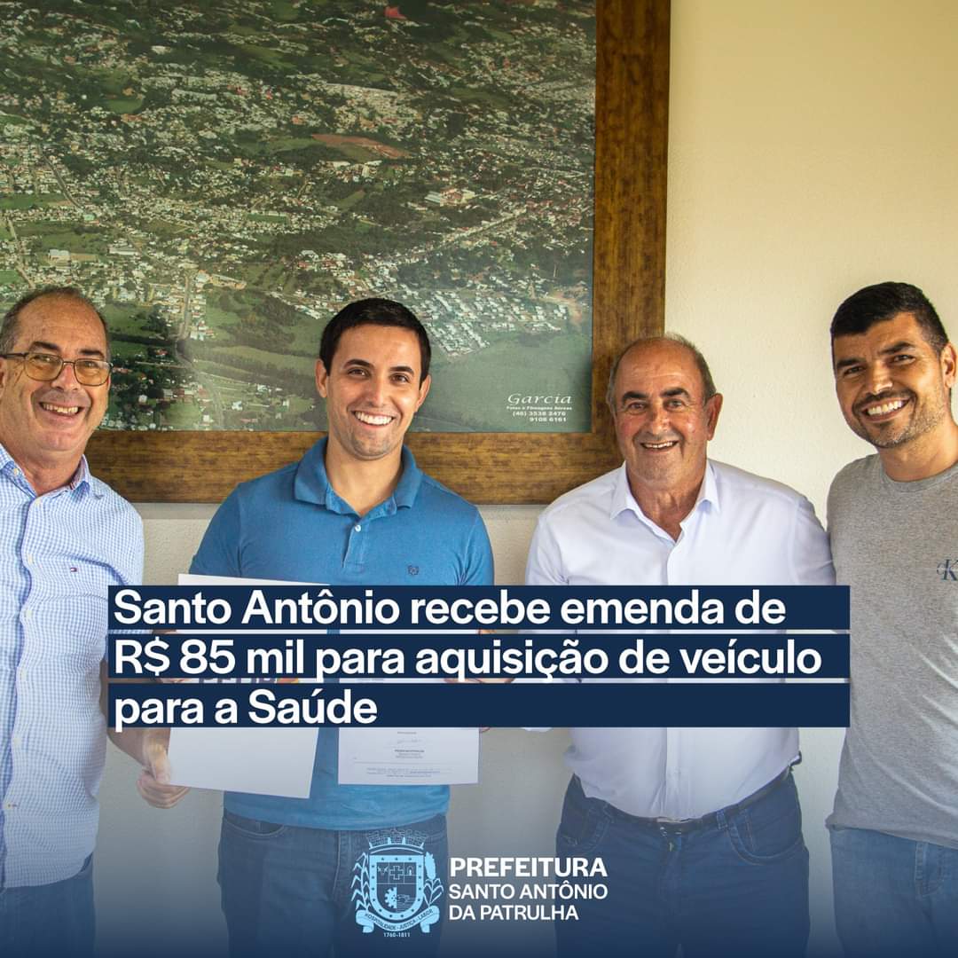 Santo Antônio recebe emenda de R$ 85 mil para aquisição de veículo para a saúde