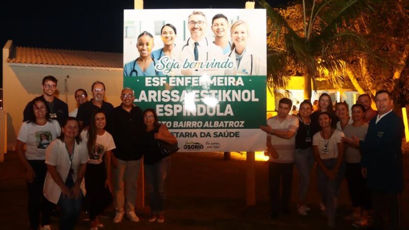 Osório: Posto do bairro Albatroz se chamará ESF Enfermeira Larissa Estiknol Espíndola  