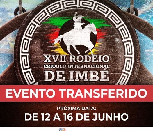 XVII RODEIO CRIOULO INTERNACIONAL DE IMBÉ É TRANSFERIDO PARA JUNHO