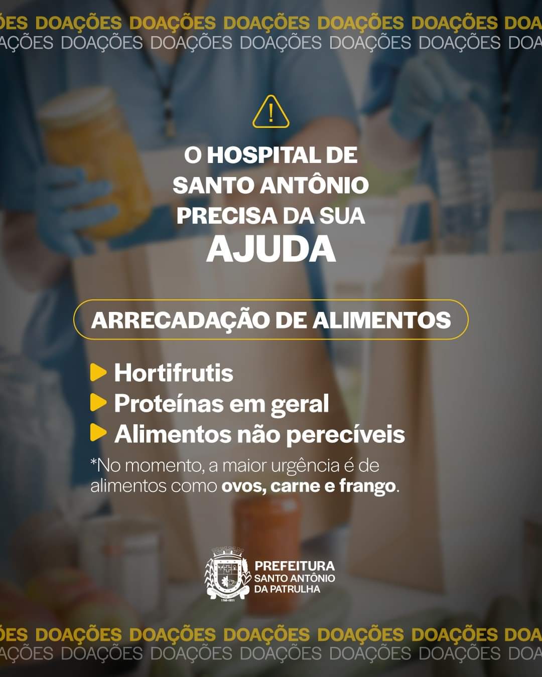 Participe da campanha de arrecadação de alimentos para o Hospital de Santo Antônio