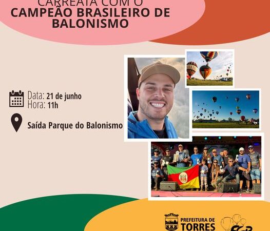 Nesta sexta, será realizada em Torres, carreata para homenagear o piloto torrense João Vitor Justo, Campeão Brasileiro de Balonismo