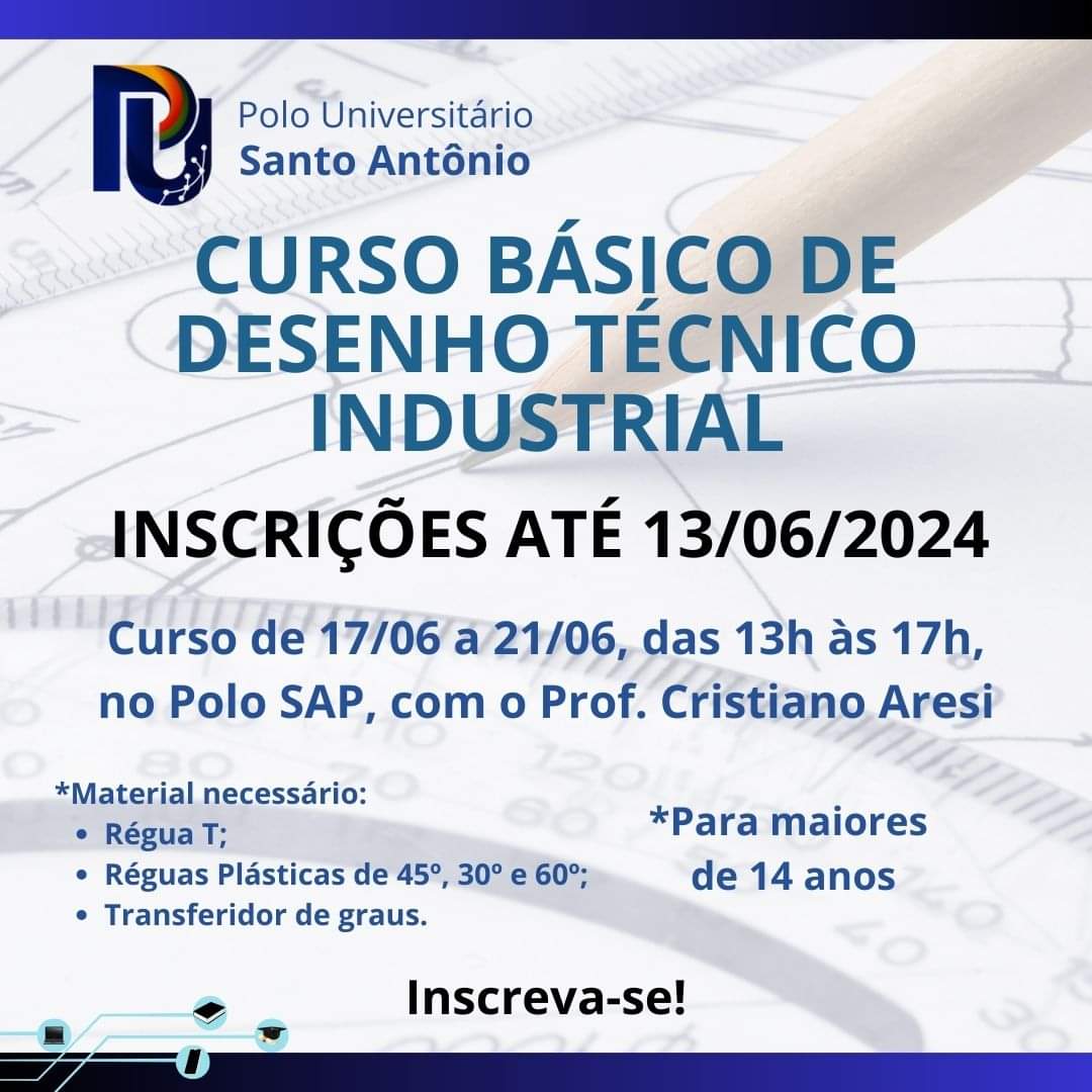 Polo Santo Antônio está com inscrições abertas para o curso de desenho técnico industrial