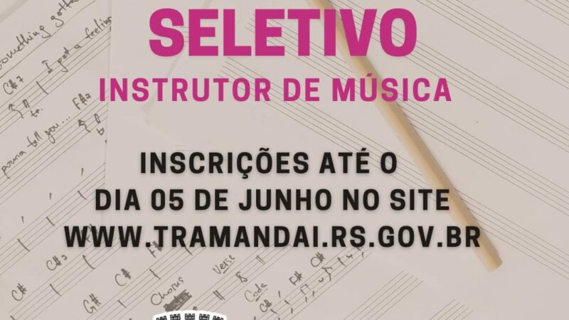 Processo seletivo em andamento: Vagas para Instrutor de Música em Tramandaí