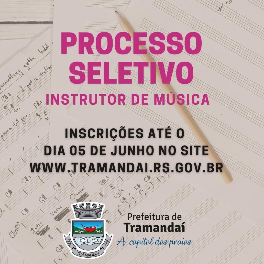 Processo seletivo em andamento: Vagas para Instrutor de Música em Tramandaí