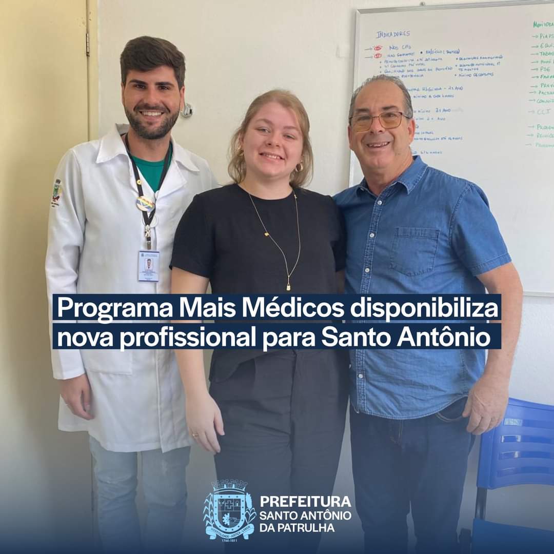 Santo Antônio da Patrulha recebe nova médica pelo programa Mais Médicos a partir de terça-feira