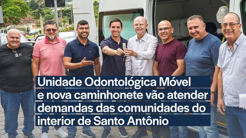 Prefeitura de Santo Antônio da Patrulha recebe unidade odontológica móvel