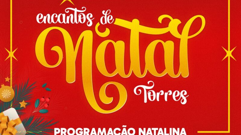 Encantos de Natal: Papai Noel Chega no Dia 7 de Dezembro em Torres