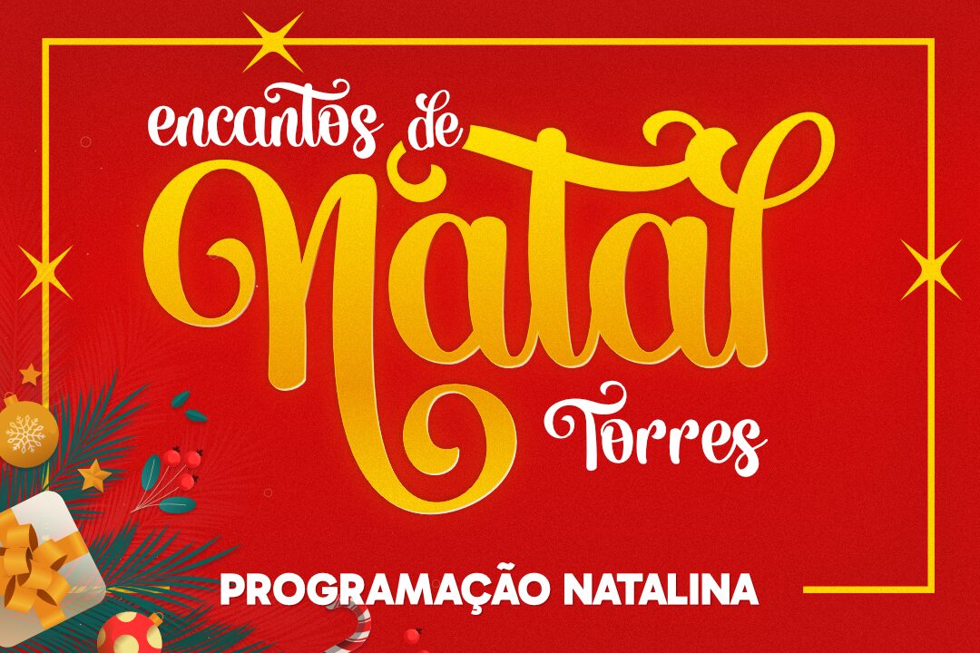 Encantos de Natal: Papai Noel Chega no Dia 7 de Dezembro em Torres