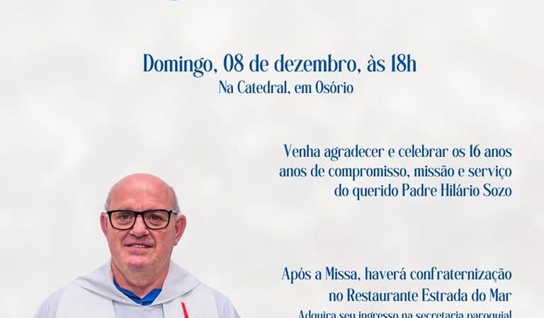 Após 16 anos de dedicação, Padre Hilário Sozo se despede da Paróquia Nossa Senhora da Conceição de Osório