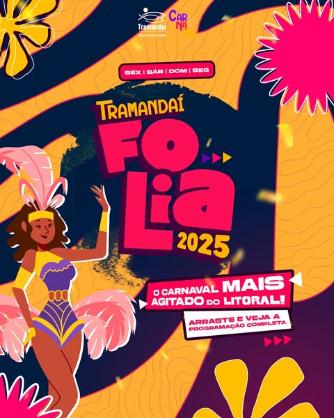 TRAMANDAÍ FOLIA 2025 – O MAIOR CARNAVAL DO LITORAL NORTE