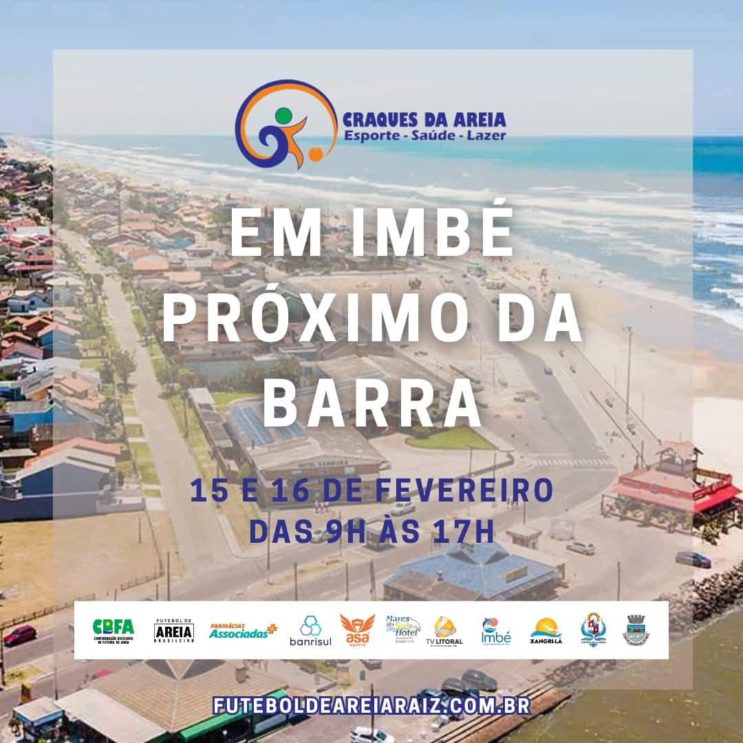 “CRAQUES DA AREIA” PROMETE ESPORTE, SAÚDE E MÚSICA EM IMBÉ