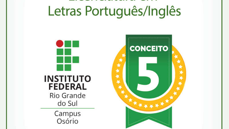 Curso de Licenciatura em Letras do IFRS – Campus Osório é nota máxima na avaliação do MEC