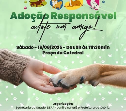 FEIRA DE ADOÇÃO DE ANIMAIS OCORRERÁ NESTE SÁBADO EM OSÓRIO
