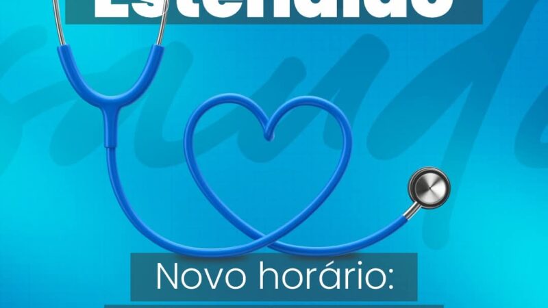 TURNO ESTENDIDO DAS UNIDADES DE SAÚDE MUDA DE HORÁRIO A PARTIR DE SEGUNDA-FEIRA