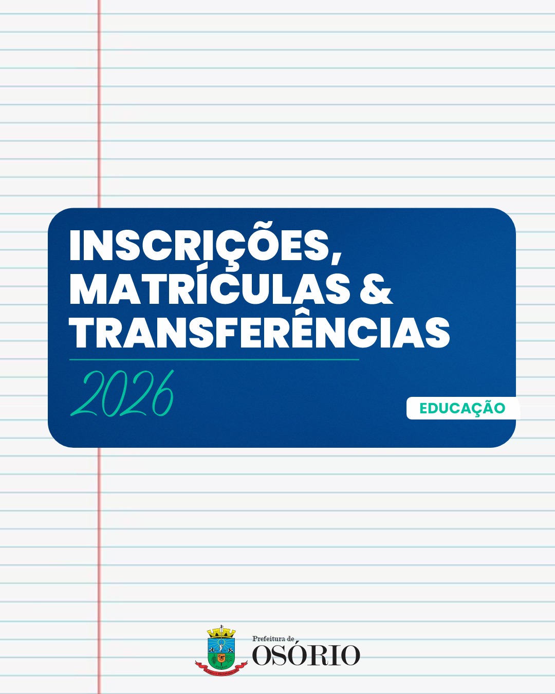 Secretaria Municipal de Educação de Osório divulga o calendário de matrículas e transferências