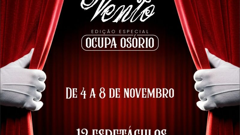 Festival de Teatro Art In Vento edição especial Ocupa Osório inicia na terça-feira