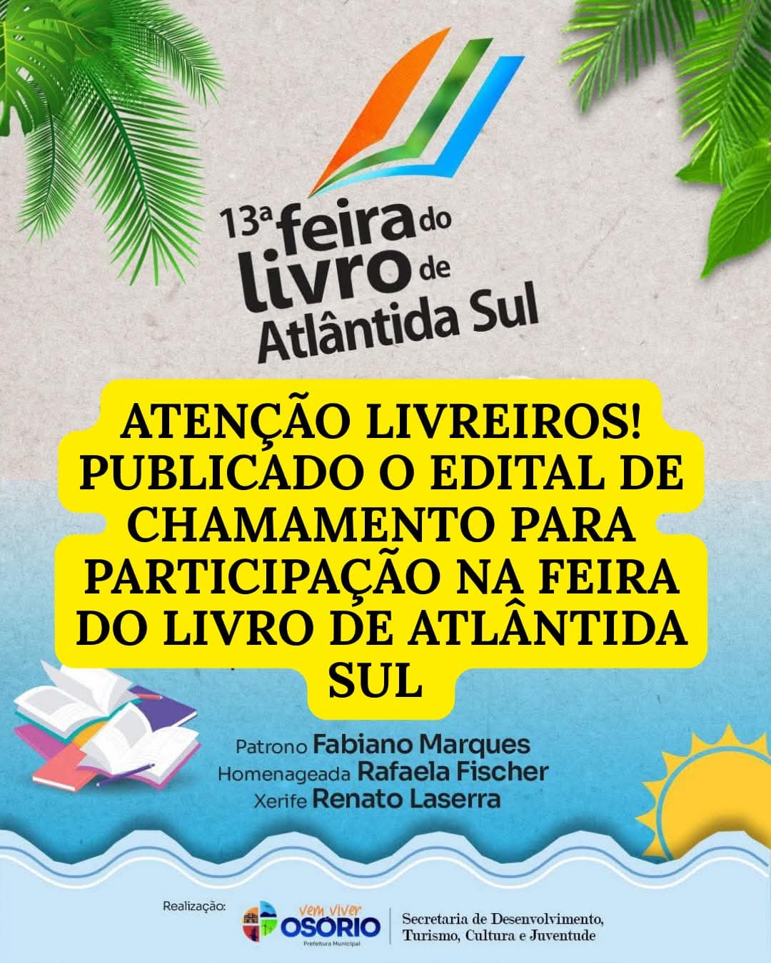 PREFEITURA DE OSÓRIO ABRE O CREDENCIAMENTO PARA LIVREIROS DA 13ª FEIRA DO LIVRO DE ATLÂNTIDA SUL