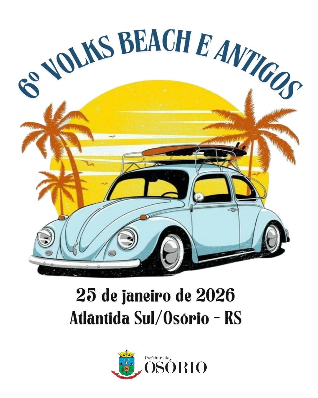 6º VOLKS BEACH E ANTIGOS VAI AGITAR ATLÂNTIDA SUL NO PRÓXIMO DIA 25