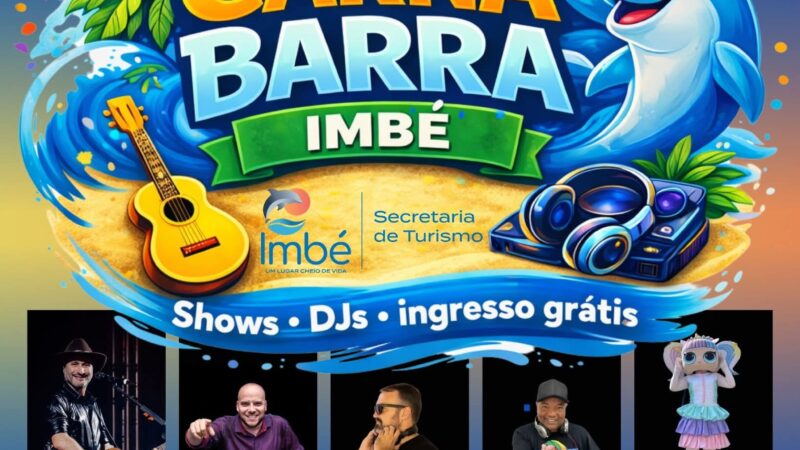 BARRA DE IMBÉ TERÁ QUATRO NOITES DE CARNAVAL