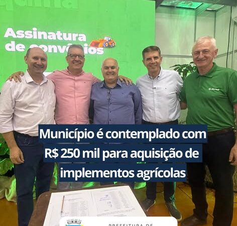 SANTO ANTÔNIO DA PATRULHA É CONTEMPLADO COM R$ 250 MIL PARA AQUISIÇÃO DE INPLEMENTOS AGRÍCULAS
