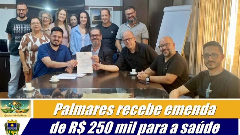 Palmares do Sul recebe emenda parlamentar de R$ 250 mil para a saúde