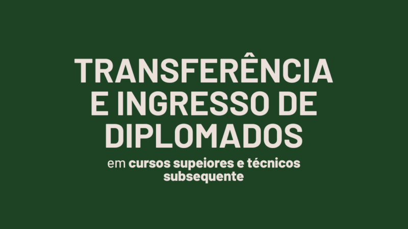IFRS – Campus Osório abre vagas em cursos superiores e técnicos para ingresso por transferência e de diplomados