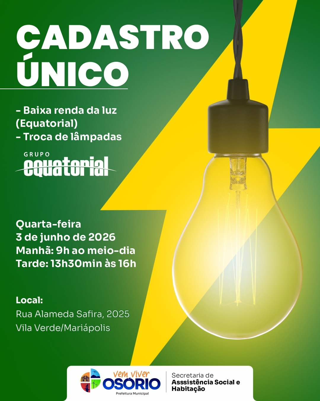 Prefeitura de Osório promove ação de Cadastro Único e troca de lâmpadas para famílias de baixa renda na Vila Verde