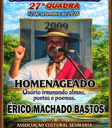 27ª Quadra da Sesmaria da Poesia Gaúcha será realizada no dia 12 em Osório